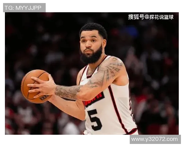 弗雷德范弗利特在NBA的崛起与影响力分析